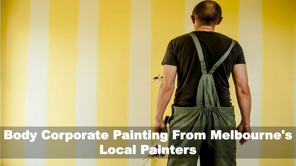 body corporate painting from melbourne s local