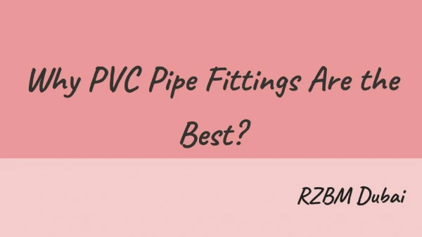 PVC Pipe Fittings in UAE - RZBM Dubai