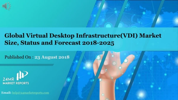 Global Virtual Desktop Infrastructure(VDI) Market Size, Status and Forecast 2018-2025