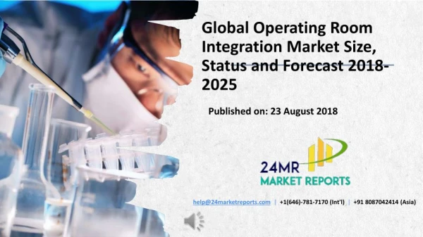 Global Operating Room Integration Market Size, Status and Forecast 2018-2025