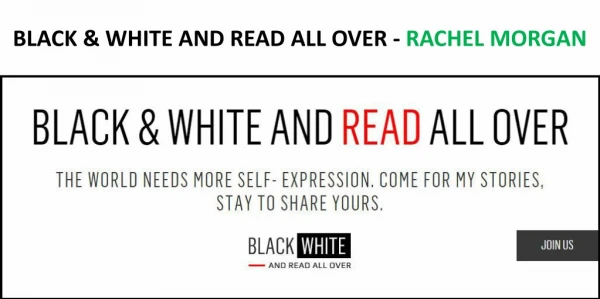 BLACK & WHITE AND READ ALL OVER - RACHEL MORGAN