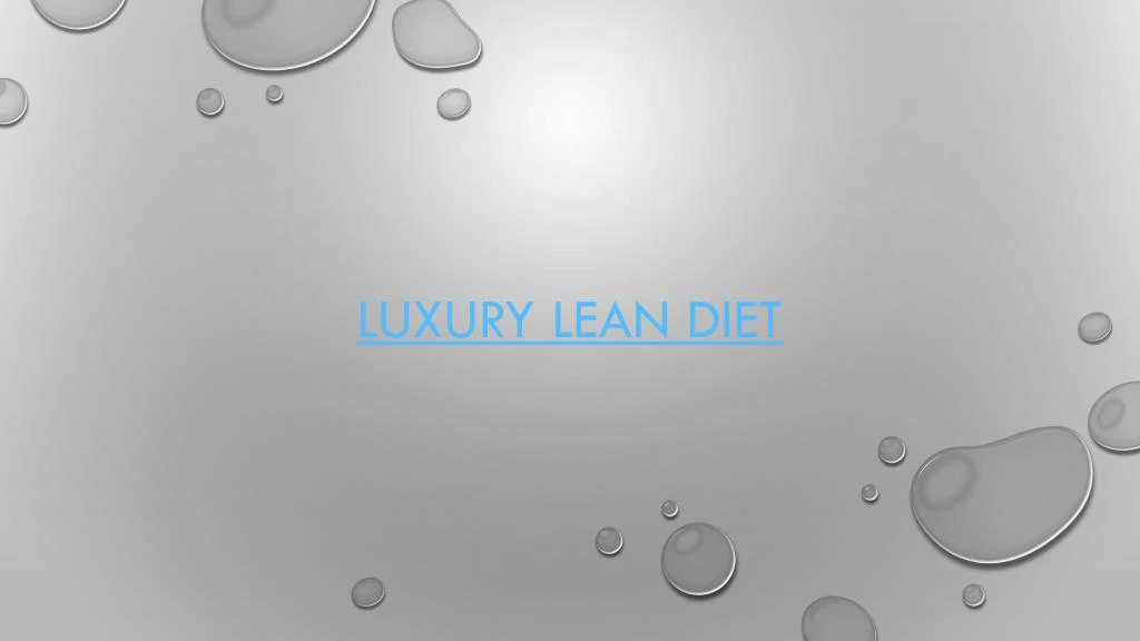 luxury lean diet