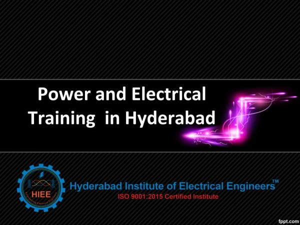 Power and Electrical Training in Hyderabad,Electrical Design Courses In Hyderabad – HIEE