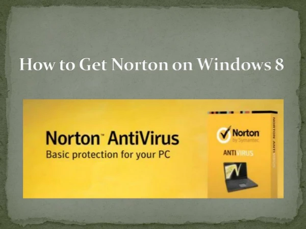 How to Get Norton on Windows 8