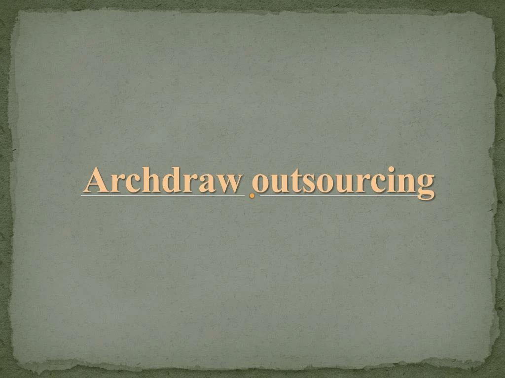 archdraw outsourcing
