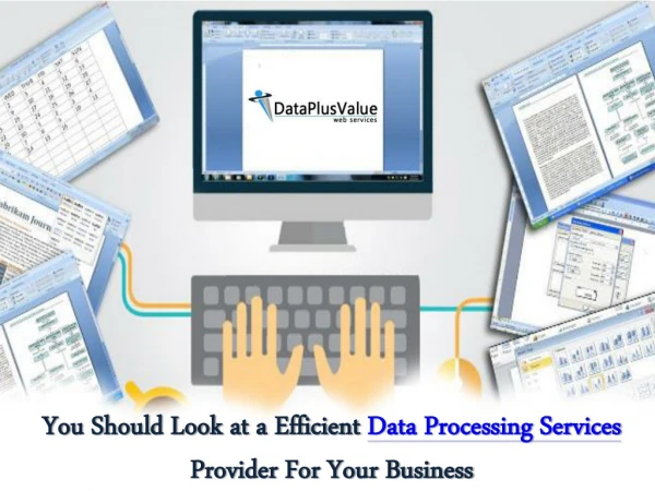 Obtain Important Data Process Outsourcing by DataPlusValue