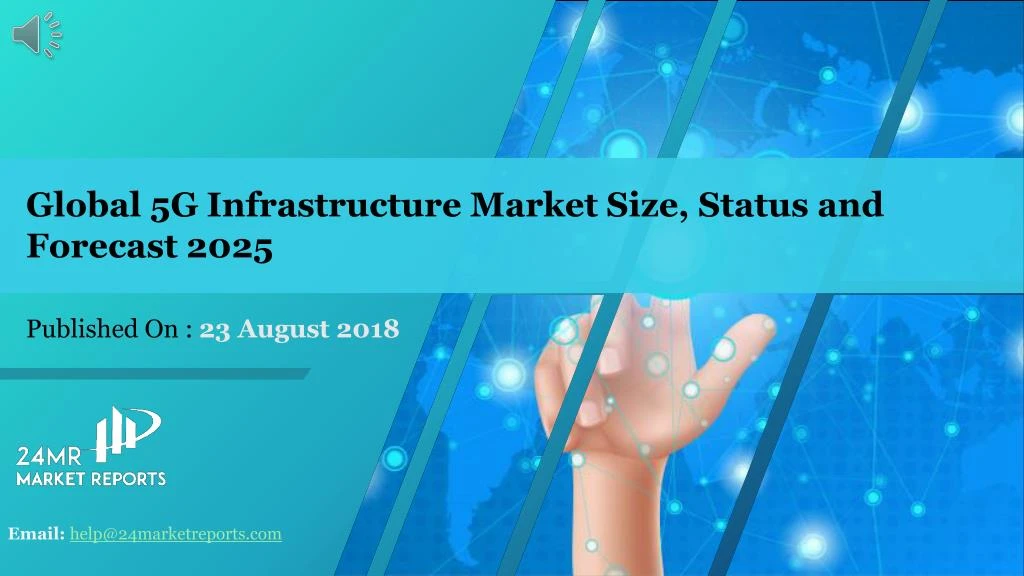global 5g infrastructure market size status and forecast 2025