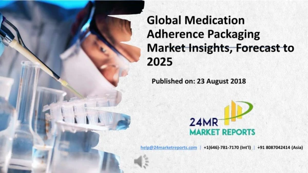Global Medication Adherence Packaging Market Insights, Forecast to 2025