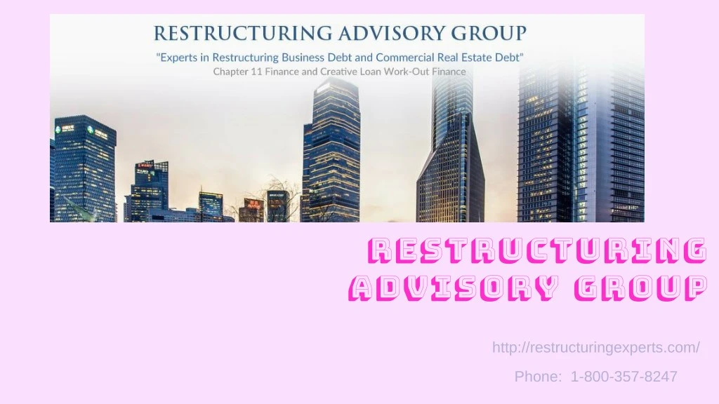 restructuring advisory group