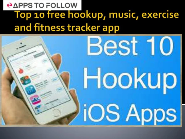 Top 10 free hookup, music, exercise and fitness tracker app in USA â€“ appstofollow.com
