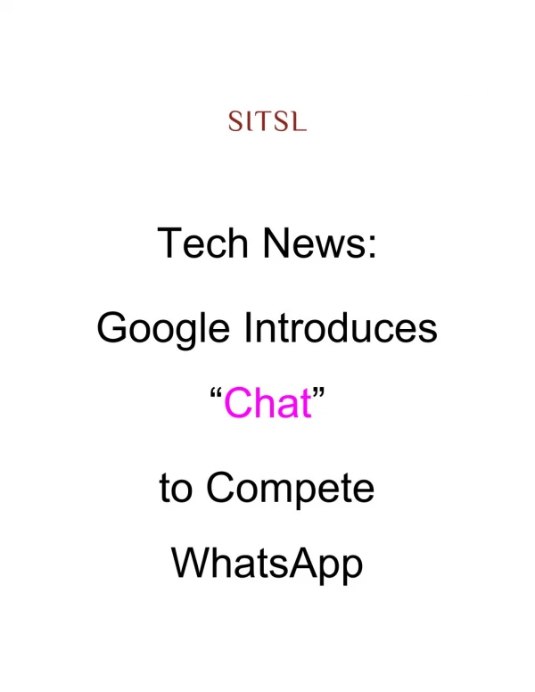 Tech News: Google Introduces “Chat” to Compete WhatsApp