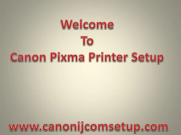 Get Instant Support For Canon ijsetup through www.canon.com/ijsetup