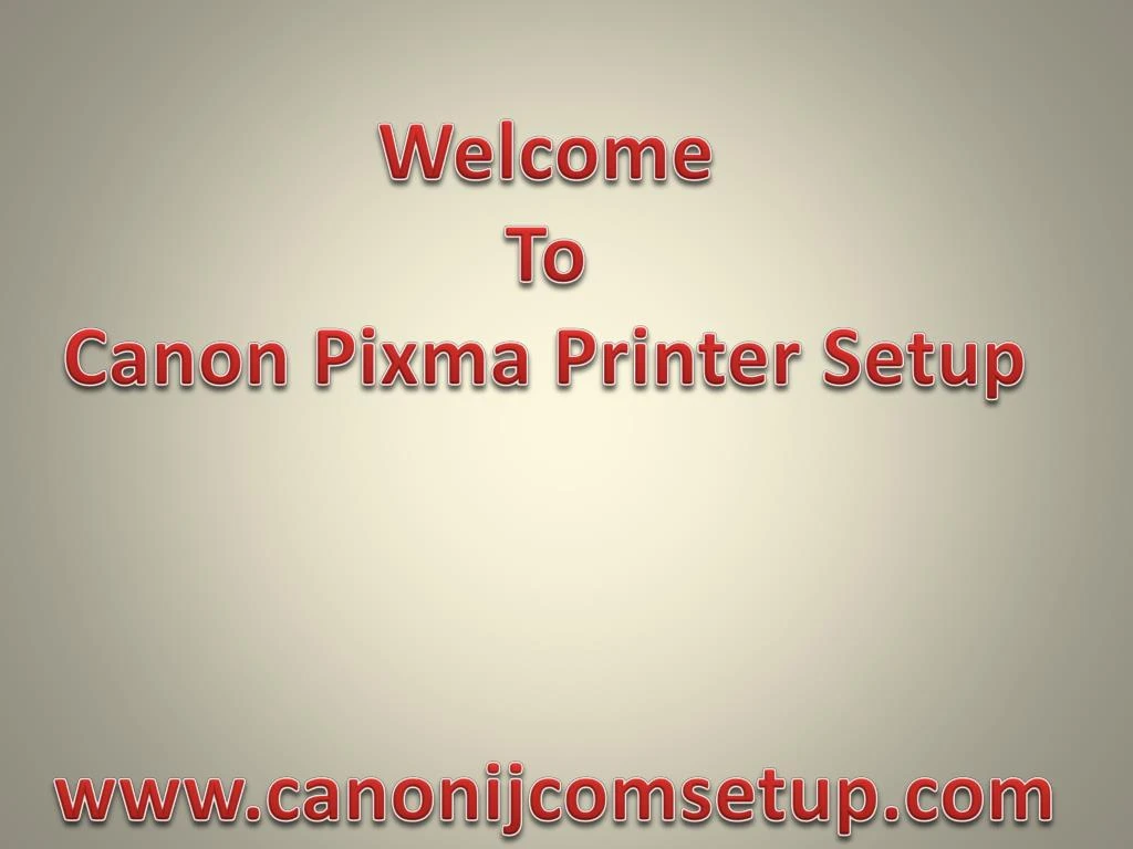 welcome to canon pixma printer setup