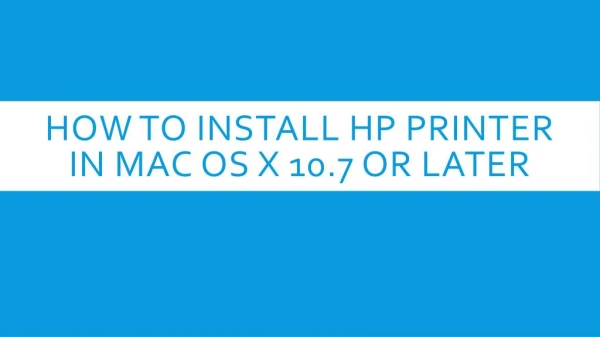 How To Install Hp Printer In Mac Os X 10.7 Or Later