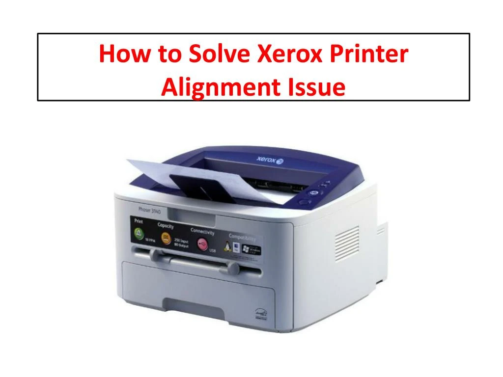 how to solve xerox printer alignment issue