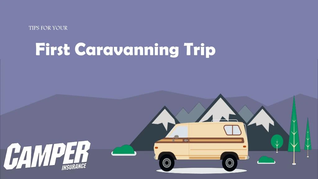first caravanning trip