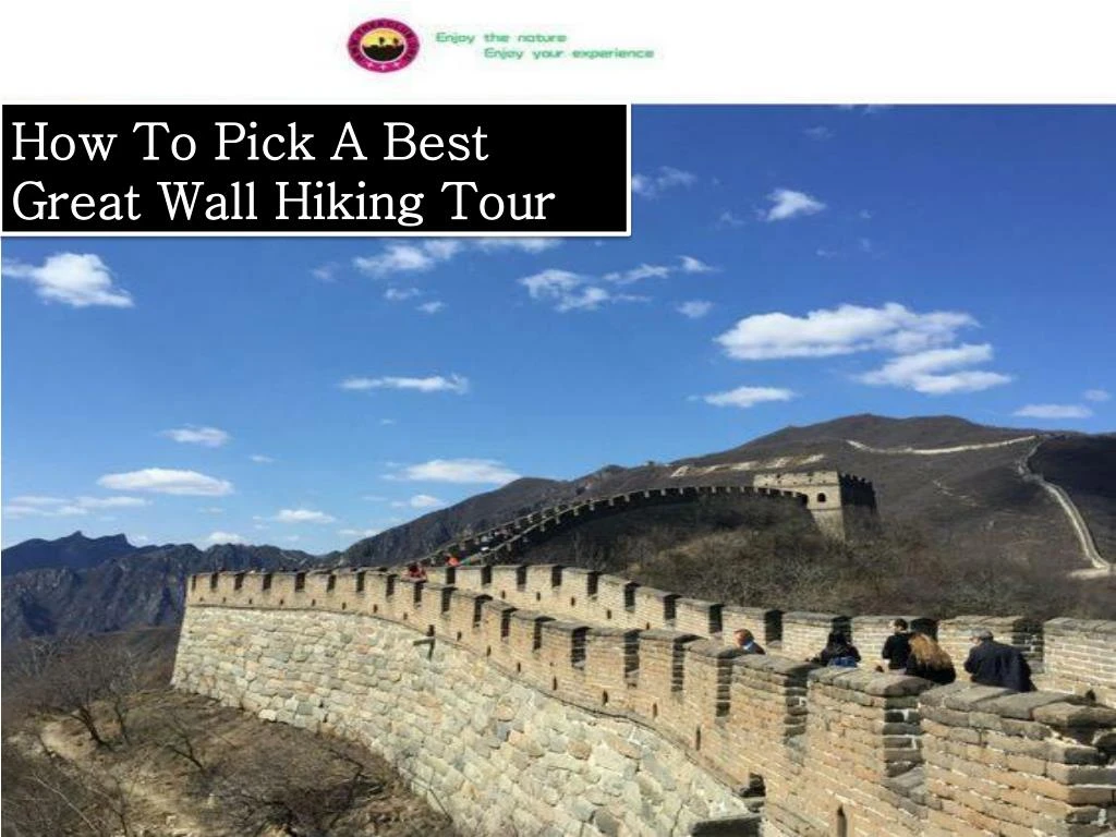 how to pick a best great wall hiking tour
