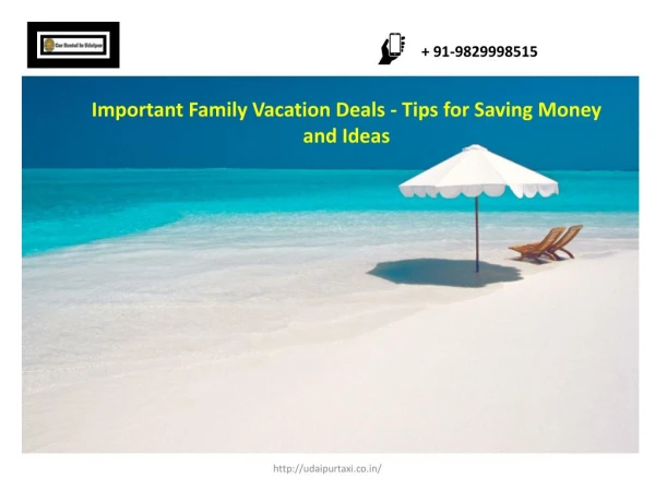 Important Family Vacation Deals - Tips for Saving Money and Ideas