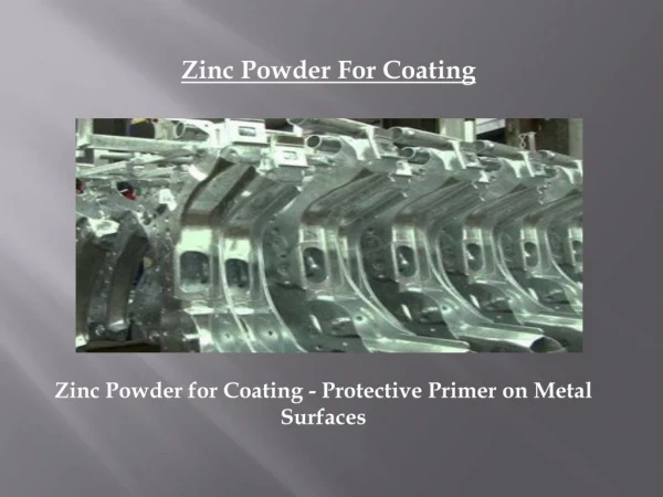 Zinc Powder for Coating - Protective Primer on Metal Surfaces