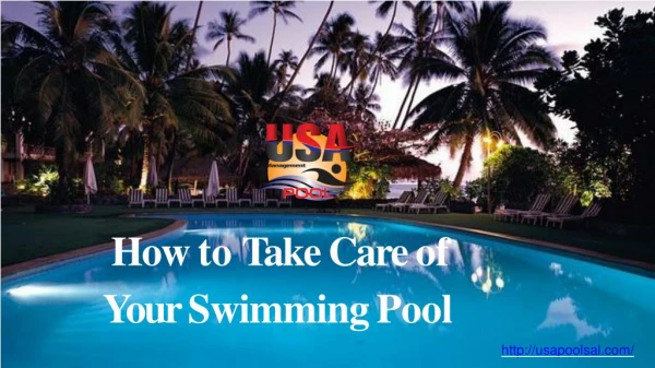 How to Take Care of Your Swimming Pool