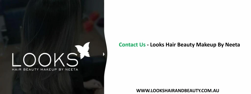 contact us looks hair beauty makeup by neeta