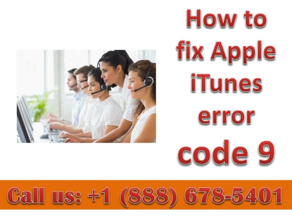 contact 888 678-5401 How to fix Apple iTunes error code 9