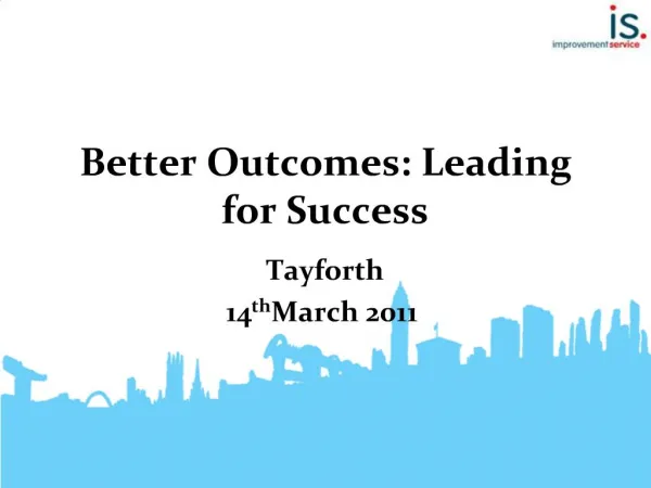 Better Outcomes: Leading for Success