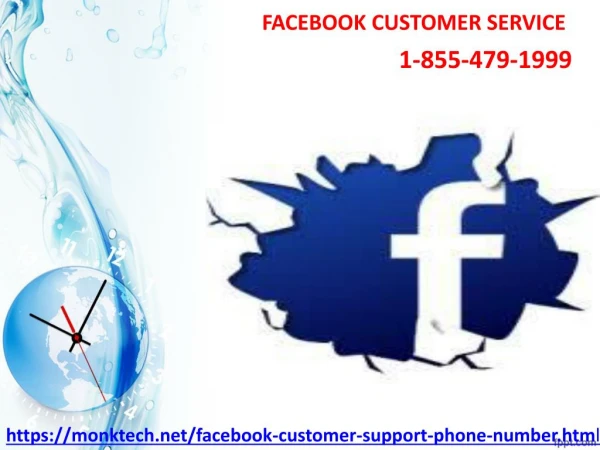 Eradicate Annoying Facebook Hurdles Through Facebook Customer Service 1-855-479-1999