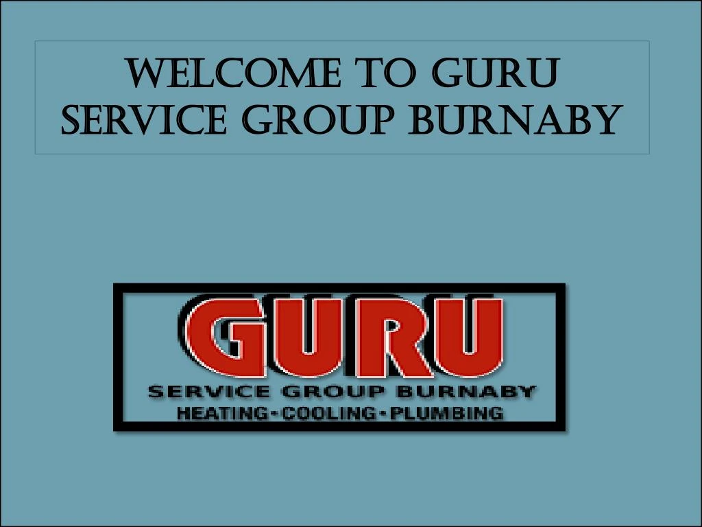 welcome to guru service group burnaby