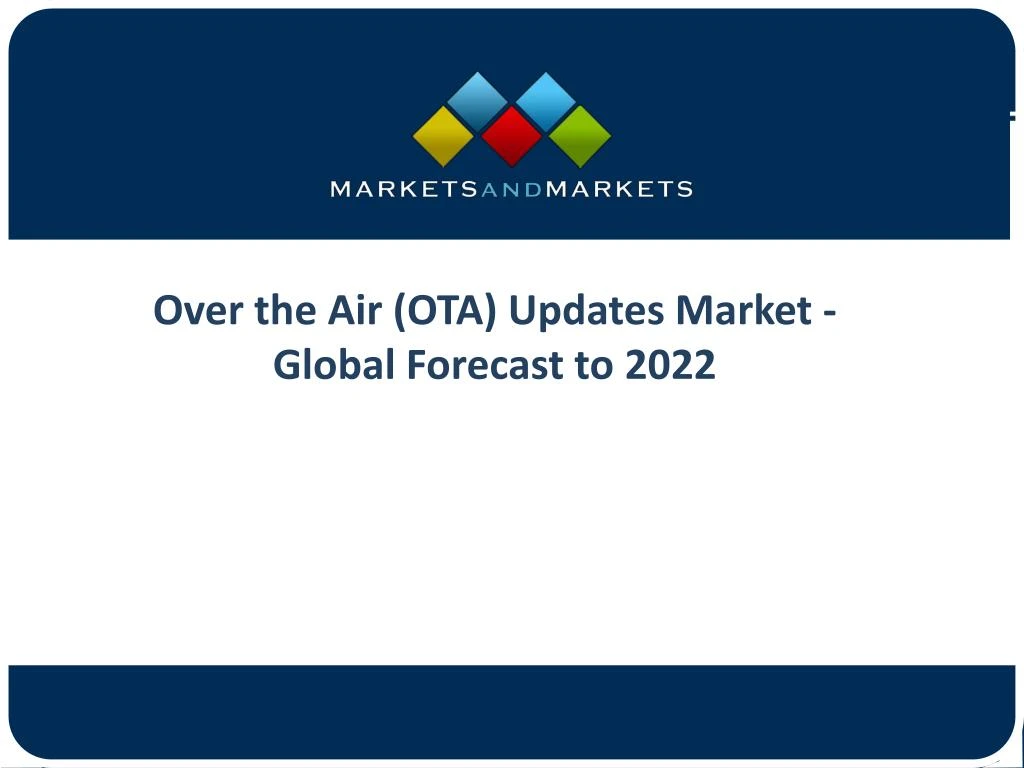 over the air ota updates market global forecast