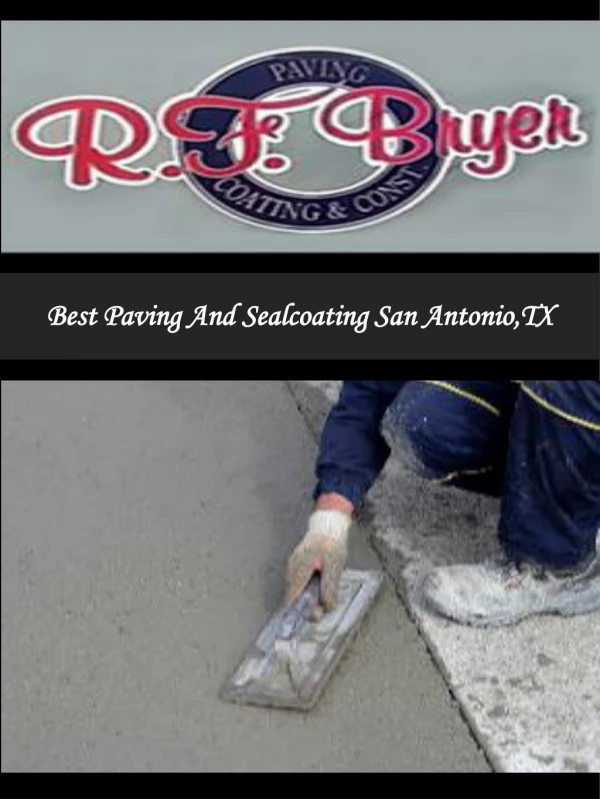 Best Paving And Sealcoating San Antonio,TX