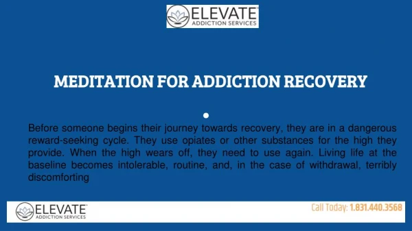 Meditation for addiction recovery