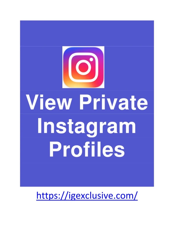 Private instagram viewer : Make your Social Life Secure and versatile.