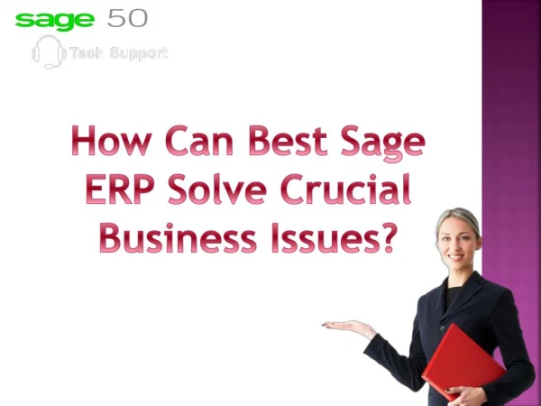 How Can Best Sage ERP Solve Crucial Business Issues?