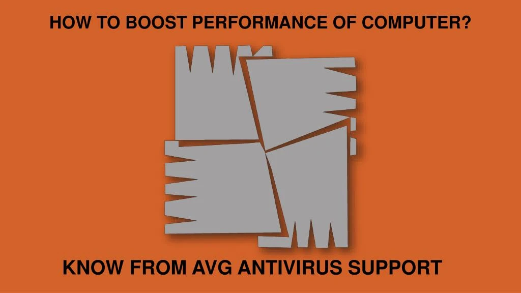 how to boost performance of computer
