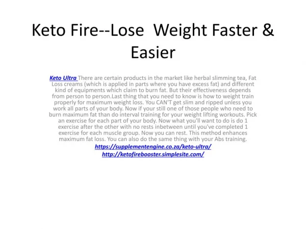 Keto Fire--Reduces The Fat Content Form The Body