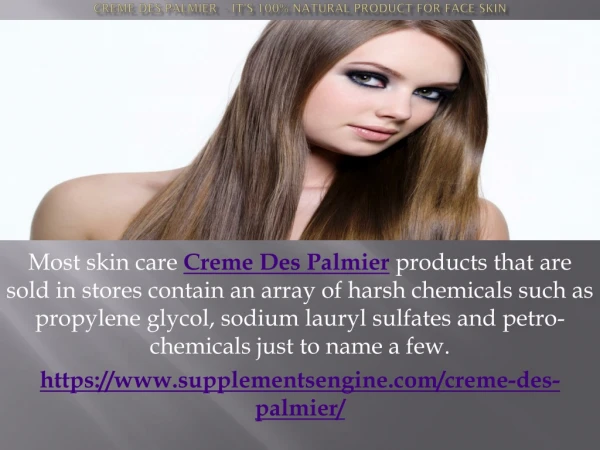 Creme Des Palmier - It's 100% Natural Product For Face skin