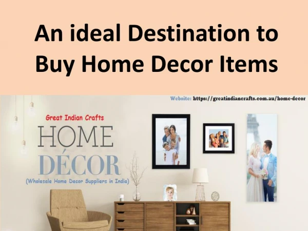 An ideal Destination to Buy Home Decor Items