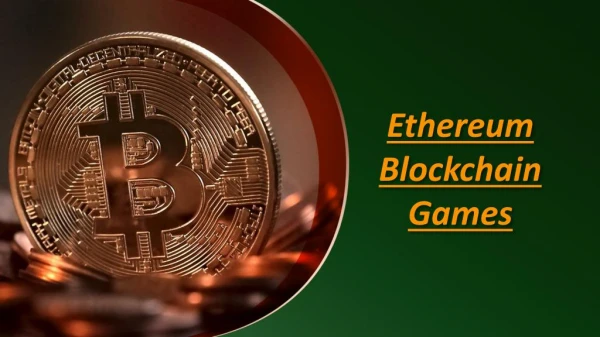 Ethereum Blockchain Games