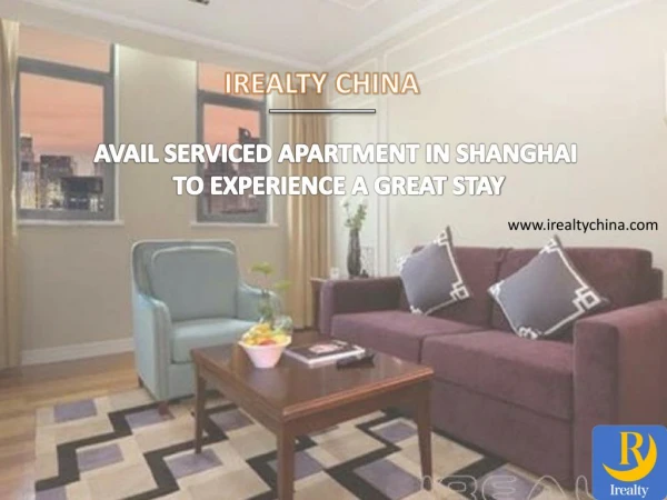 Avail Serviced Apartment in Shanghai to experience a Great Stay