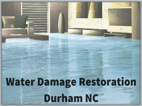 Water Damage Restoration Durham NC
