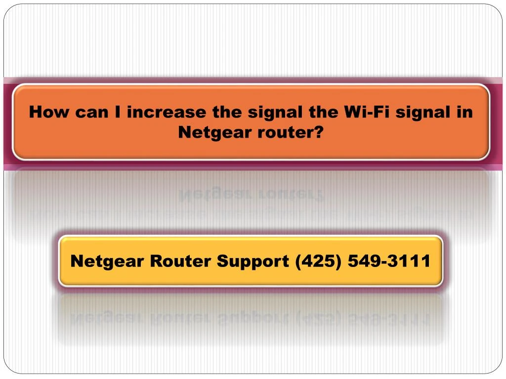 how can i increase the signal the wi fi signal