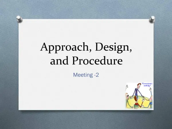Approach, Design, and Procedure