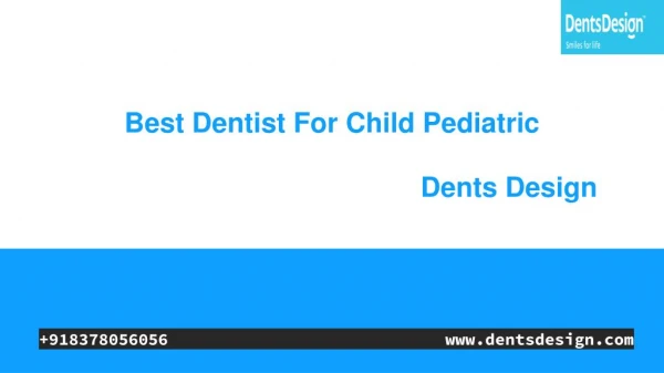 Best dentist for child pediatric
