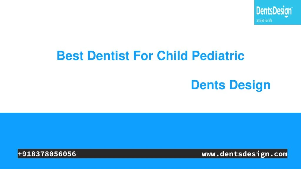 best dentist for child pediatric