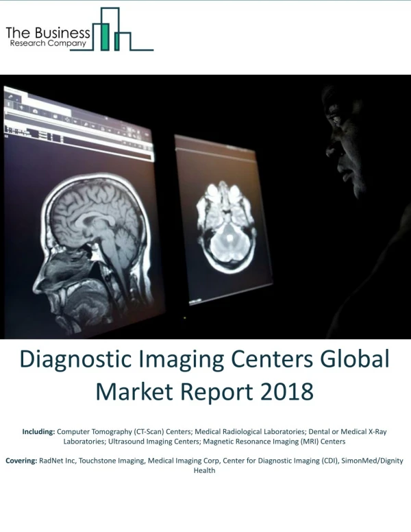 Diagnostic Imaging Centers Global Market Report 2018
