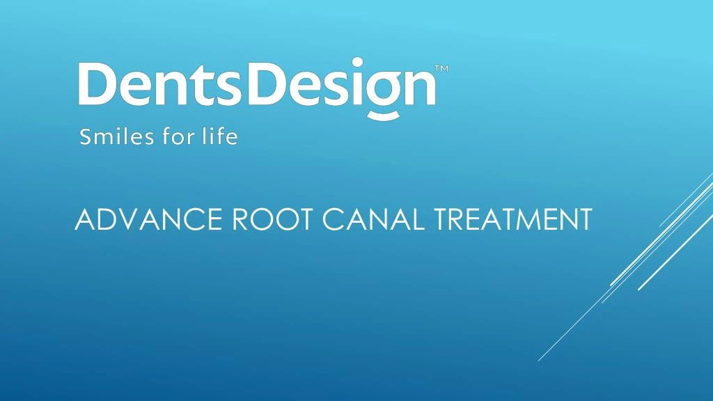 advance root canal treatment