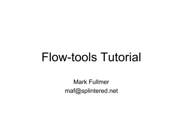 Flow-tools Tutorial