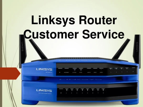 Contact Linksys Router Support Number for Wireless Router Setup
