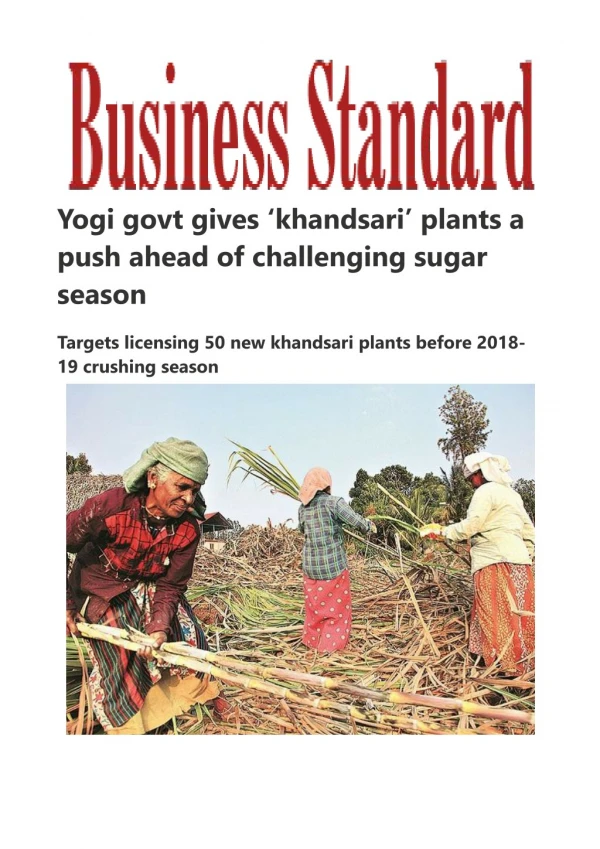 Yogi govt gives 'khandsari' plants a push ahead of challenging sugar seaso